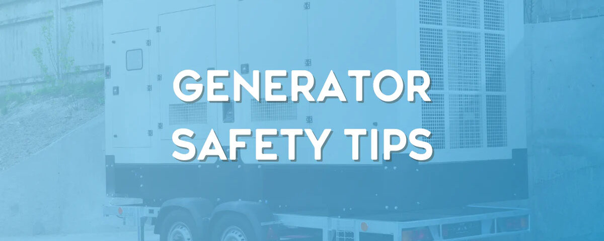 Mastering Generator Safety Tips